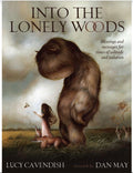 Into The Lonely Woods