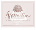 Affirmations Words of Inner Wisdom