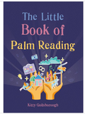 The Little Book of Palm Reading