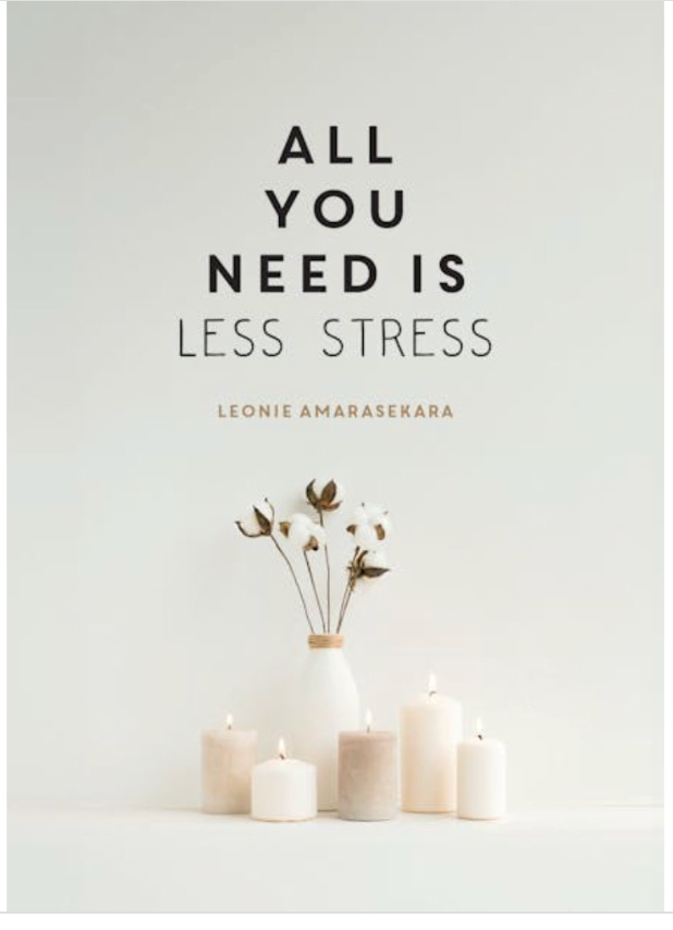 All You Need is Less Stress
