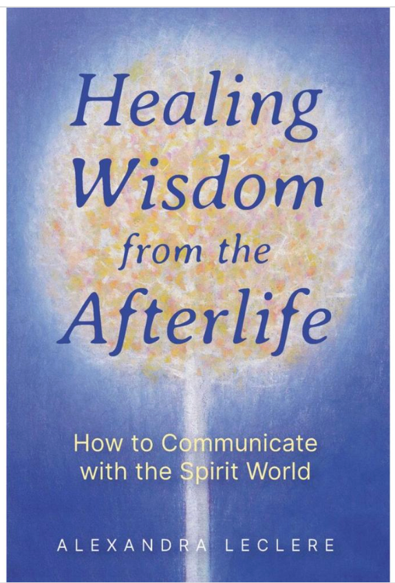 Healing Wisdom Through the Afterlife