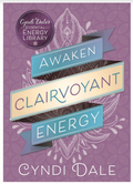 Awaken Clairvoyant Energy