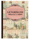 A Practical Guide To The Lenormand Oracle Cards