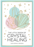 Little Book of Crystal Healing