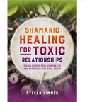 Shamanic Healing for Toxic Relationships