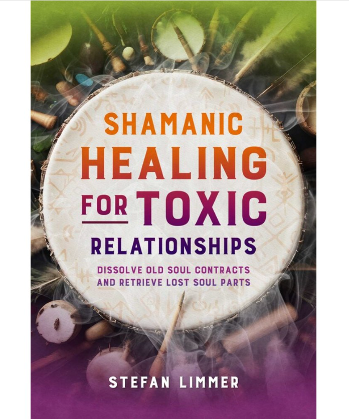 Shamanic Healing for Toxic Relationships
